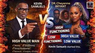 Dr. Bryant Attempts To Redefine Kevin Samuels High Value Still Got It Wrong