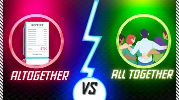 4 Altogether vs All together - Confusing words