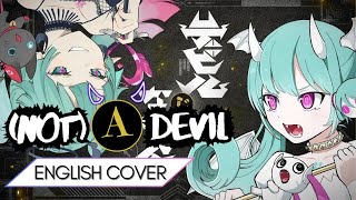 【English Cover】(Not) A Devil/デビルじゃないもん【Saki + @Lunarveil 】