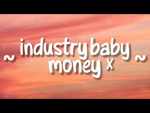 Industry Baby X Money Mashup Lyrics Lil Nas Lisa 