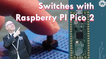 How to Read a Switch Using Raspberry Pi Pico 2
