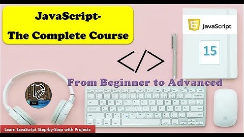JavaScript Full Course : Master JavaScript from Beginner to Expert | Complete Step-by-Step Tutorial