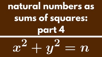 Number Theory | Sums of Squares Part 4