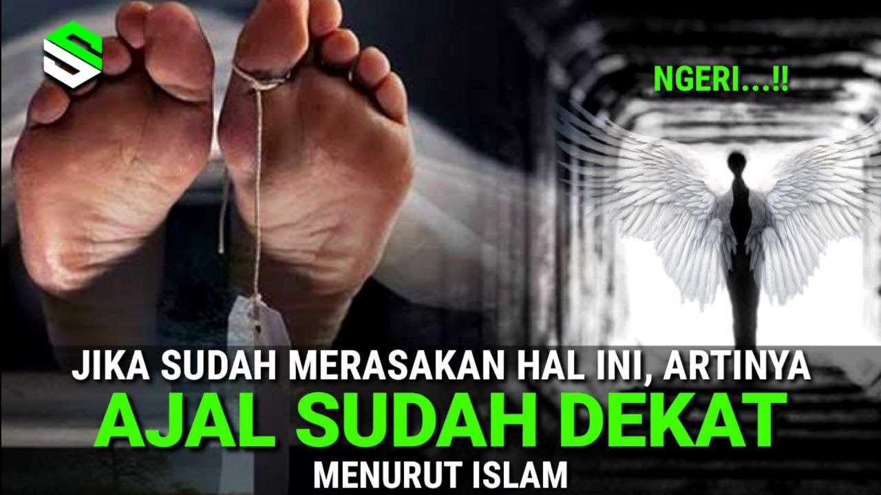 10 Tanda Menjelang Kematian Menurut Islam