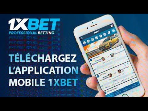 1xbet Mobile Sénégal Apk : Toute l'info Nécessaire