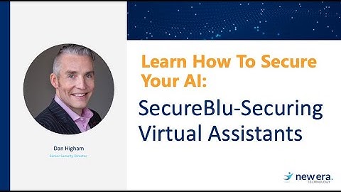 Securing GenAI Virtual Assistants | Securing Your Business Chatbots and Virtual Assistants