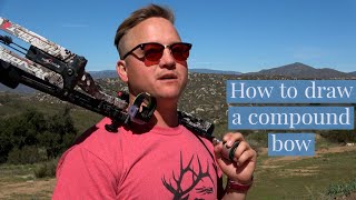 How to properly draw a compound bow!