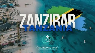 Zanzibar in 4K | Tropical Paradise Virtual Tour with Relaxing Music | Discover the Magical island