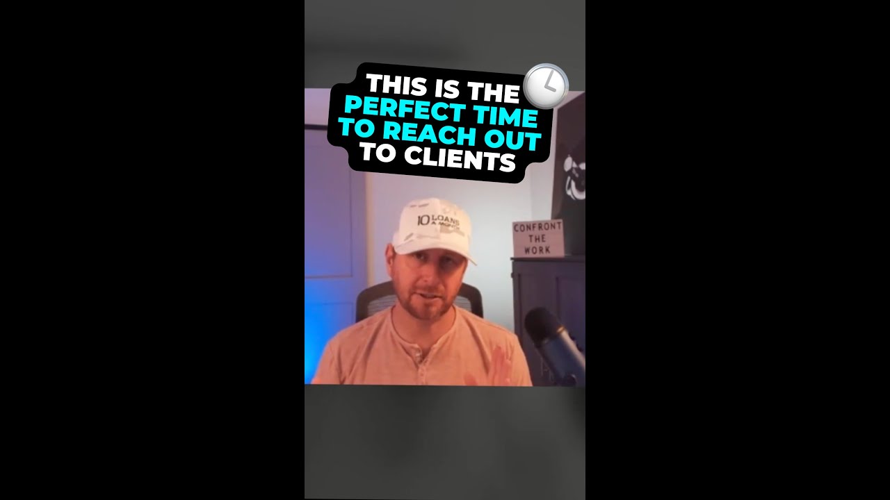This is the perfect time to reach out to clients.