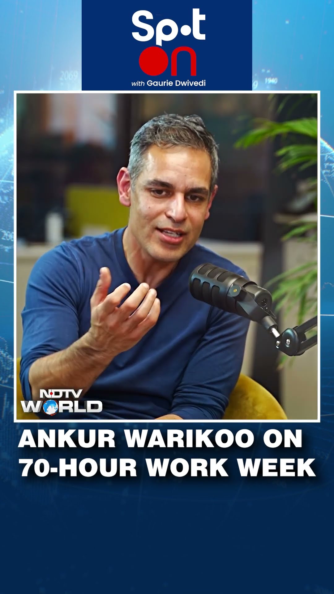 Ankur Warikoo Interview | Ankur Warikoo On 70-Hour Work Week