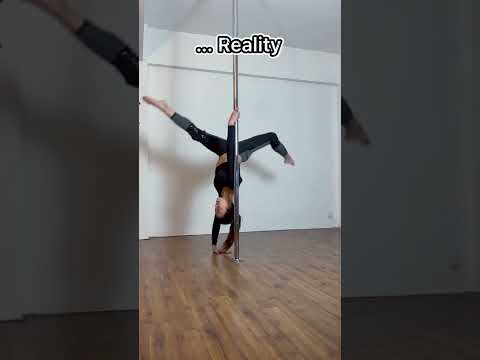 Expectation vs Reality  - Pole Dance Walkover