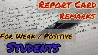 Report card remarks for positive and weak students | comments for positive and weak students 2023