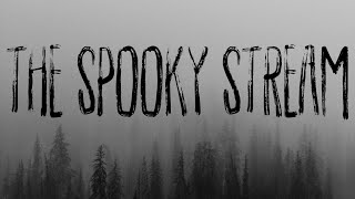 The Spooky Stream