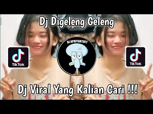 DJ DIGELENG GELENG DAPA REMIX VIRAL TIK TOK TERBARU 2022 class=