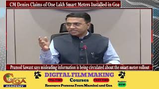 CM Denies Claims of One Lakh Smart Meters Installed in Goa