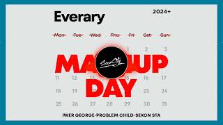 Iwer George x Problem Child x Sekon Sta - Mashup Day