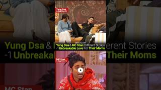 Yung DSA &amp; MC Stan: Different Stories One Unbreakable Love for Their Moms#yungdsa #mcstan #biggboss
