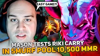 MASON tests RIKI CARRY in SMURF POOL 10,500 MMR GAME! EASY WIN?!