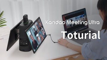 Kandao Meeting Ultra | Tutorial