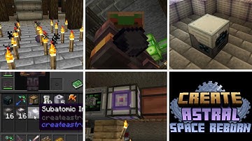 Create Astral EP26 End Game Metals, Fusion Reactor, Strapping a Matter Condenser to a Tunnel Bore