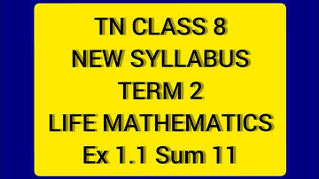 TN Samacheer 8 Maths Term 2 Life Mathematics Ex 1.1 Sum 11
