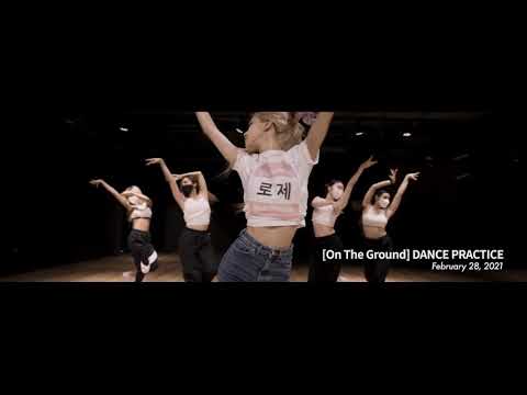 Rosé - 'On The Ground' Dance Practice