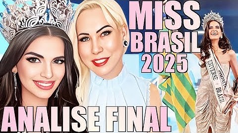 ANALISE do MISS BRASIL 2025 👑 Gabriela Lacerda