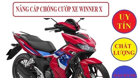 Nâng Cấp Chống Trộm Chống Cướp Smartkey WINNER X v3