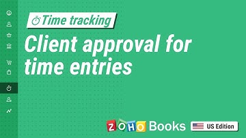 Client Approval - Time Tracking | Zoho Books