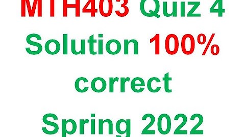 MTH403 100% currect Quiz 4 Solution || Lecture(26-30 ) || Mth403 Quiz 4 Spring 2022 || today quiz 4