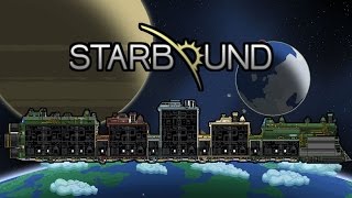 Starbound co op gameplay - Novakid Ship Upgrades & Final Quests - Part 9