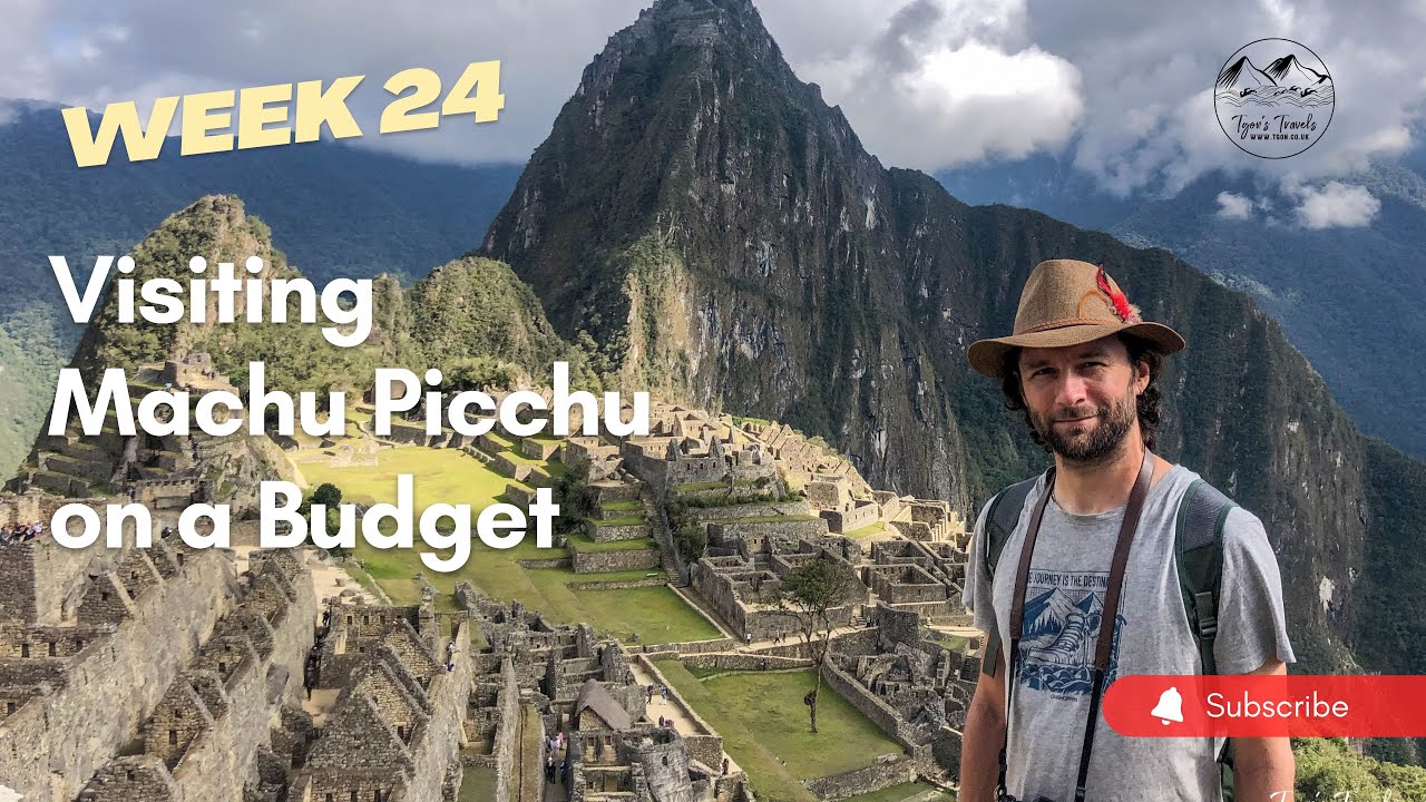 #19 Visiting Machu Picchu on a budget 2022