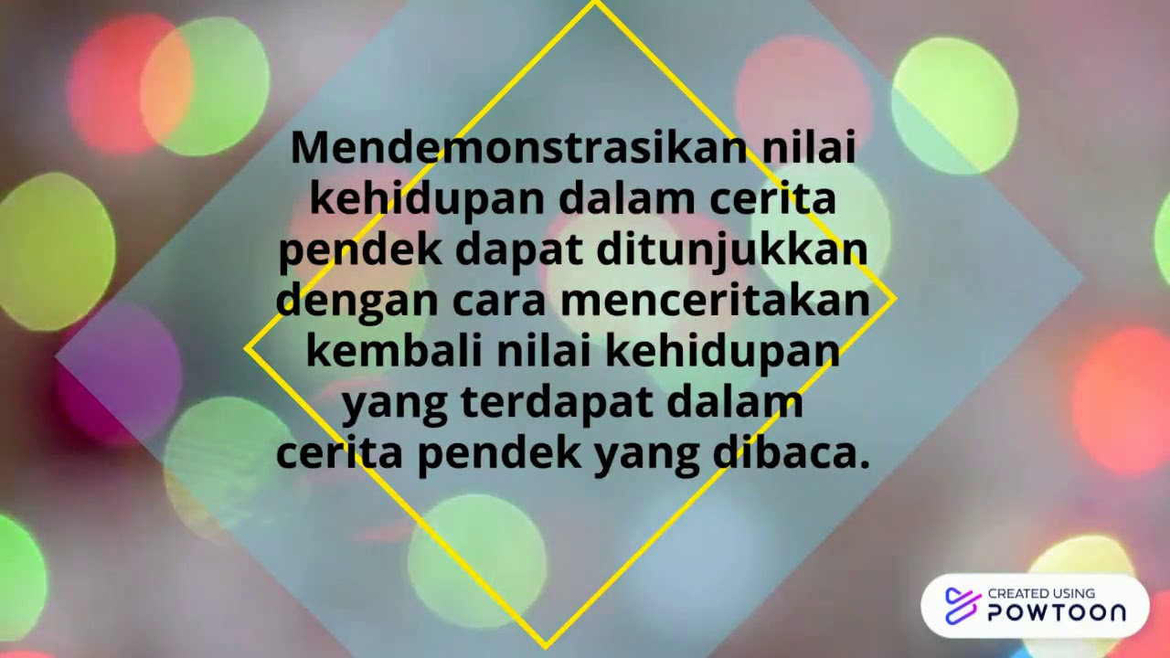 Kd 4 8 Mendemonstrasikan Salah Satu Nilai Kehidupan Yang Dipelajari Dalam Cerita Pendek Youtube