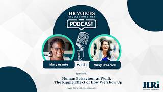 Episode 82: Human Behaviour at Work – The Ripple Effect of How We Show Up