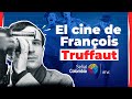 FRANÇOIS TRUFFAUT El Niño Prodigio Del CINE FRANCÉS 