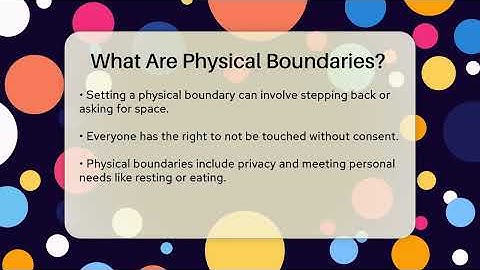 What Are Physical Boundaries? - The Personal Growth Path