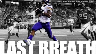 Adrian Peterson || "Last Breath" ᴴᴰ || 2015 Vikings Highlights