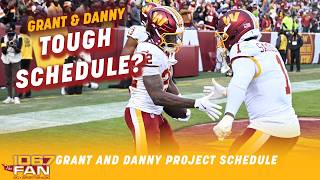 The Commanders' Schedule is Coming Together | Grant & Danny
