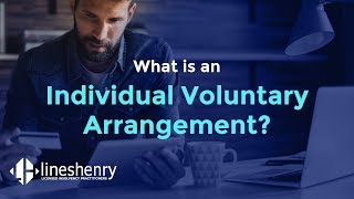 IVA's (Individual Voluntary Arrangement) Debt Advice