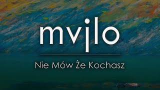 Smolasty & Roxie Węgiel - Nie Mów Że Kochasz (mvjlo remix)