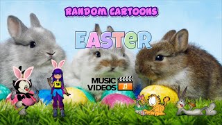 Random Cartoons Easter Music Video part 4