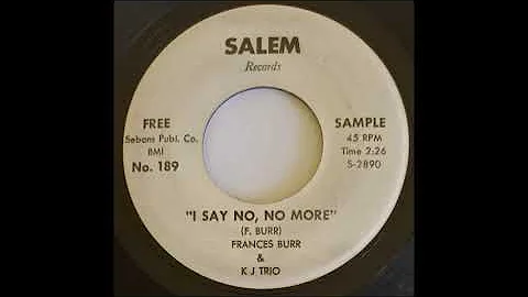 Frances Burr - I Say No, No More