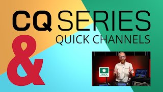 CQ Quick Channels