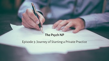 Episode 3: Journey of Starting a Private Practice