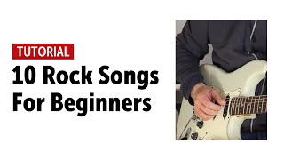 Vignette de la vidéo "10 Rock Songs Every Beginner Guitar Player Should Know (no talking)"