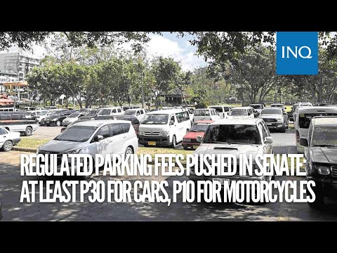 Regulated parking fees pushed in Senate: At least P30 for cars, P10 for motorcycles