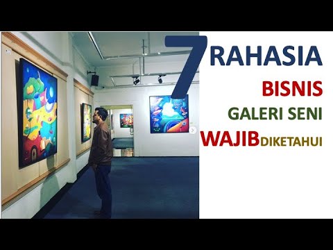 7 Rahasia Bisnis Galeri Seni yang Wajib diketahui