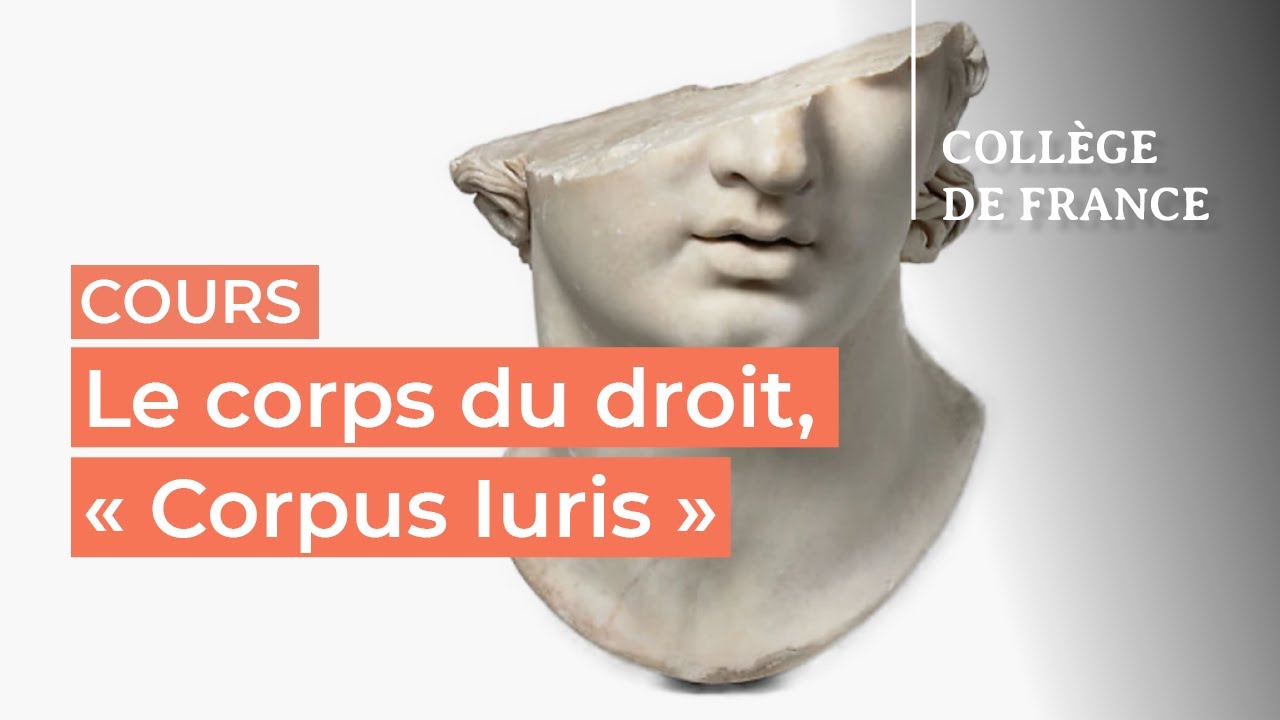 Le corps du droit, « Corpus Iuris »... (6) - Dario Mantovani (2023-2024
