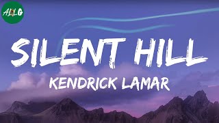 Kendrick Lamar - Silent Hill
