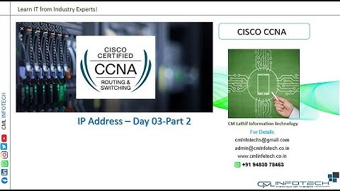 CML INFOTECH   CCNA 10   Day 03   Part 2   IP Address